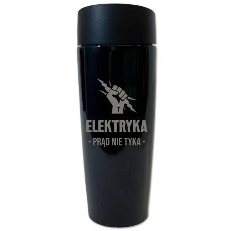 Elektryka prąd nie tyka - kubek termiczny z grawerem na prezent