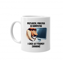 Przyjdzie, poklyka w komputra i chce 10 tysiency zarabiać - kubek na prezent