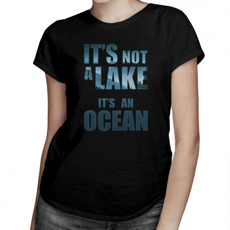 It's not a lake, It's an ocean - damska koszulka dla fanów gry Alan Wake II
