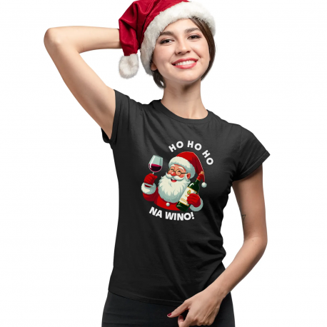 Ho ho ho na wino! - damska koszulka na prezent
