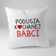 Podusia kochanej Babci - poduszka na prezent dla babci