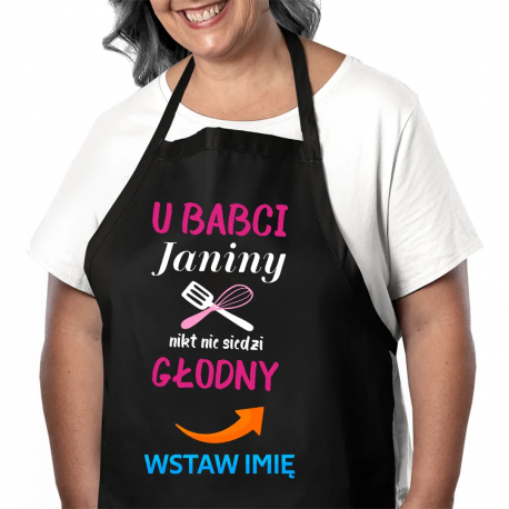 U babci (imię) nikt nie siedzi głodny - fartuch na prezent dla babci - produkt personalizowany