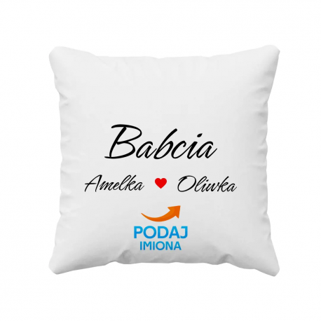 Babcia + imiona wnuków - poduszka na prezent dla babci - produkt personalizowany