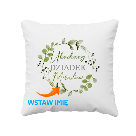 Ukochany dziadek (imię) - poduszka na prezent dla dziadka - produkt personalizowany