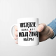 Wszędzie dobrze, ale z moją żoną najlepiej - kubek na prezent