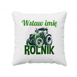 (Imię) rolnik  - poduszka na prezent - produkt personalizowany