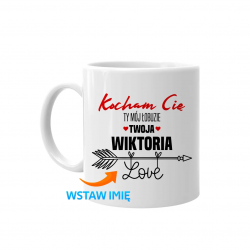 Kocham cię ty mój łobuzie, twoja (imię) - kubek na prezent - produkt personalizowany