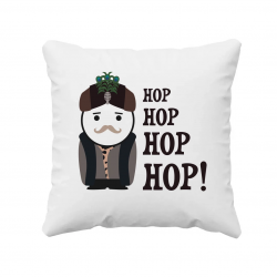 Hop hop hop hop! - poduszka na prezent dla fanów serialu 1670