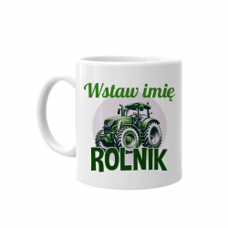 (Imię) rolnik  - kubek na prezent - produkt personalizowany