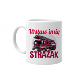 (Imię) strażak - kubek na prezent - produkt personalizowany