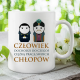 Człowiek dochodzi do czegoś ciężką pracą swoich chłopów - kubek na prezent dla fanów serialu 1670