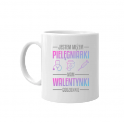 Jestem mężem pielęgniarki, mam walentynki codziennie - kubek na prezent