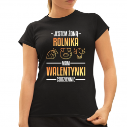 Jestem żoną rolnika, mam walentynki codziennie - damska koszulka na prezent