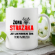 Żona strażaka jest jak normalna żona, tylko fajniejsza - kubek na prezent