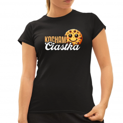 Kocham ciastka - damska koszulka na prezent