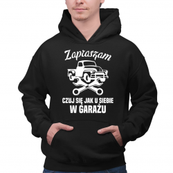 Zapraszam, czuj się jak u siebie w garażu - męska bluza na prezent