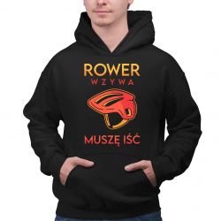Rower wzywa, muszę iść - męska bluza na prezent
