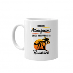Zamiast na allekskjuzmi, zabierz mnie w podróż na rowerze - kubek na prezent