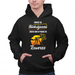 Zamiast na allekskjuzmi, zabierz mnie w podróż na rowerze - męska bluza na prezent