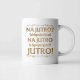 Na jutro? Jakbym to chciał na jutro to bym przyszedł jutro! - kubek na prezent