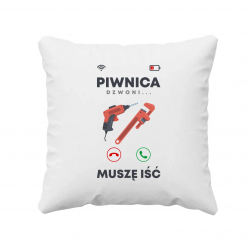 Piwnica dzwoni, muszę iść - poduszka na prezent