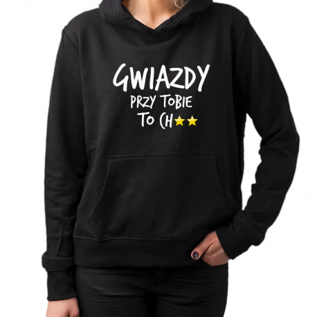 Gwiazdy przy tobie to... - damska bluza na prezent