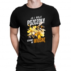 Ja i moje pszczoły czekamy na wiosnę - męska koszulka na prezent