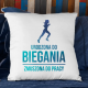 Urodzona do biegania, zmuszona do pracy  - poduszka na prezent