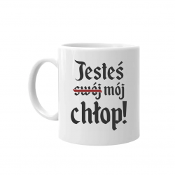 Jesteś swój chłop! V3 - kubek na prezent dla fanów serialu 1670