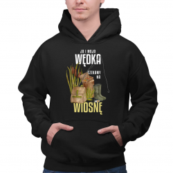 Ja i moja wędka czekamy na wiosnę - męska bluza na prezent