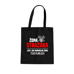 Żona strażaka jest jak normalna żona, tylko fajniejsza - torba na prezent