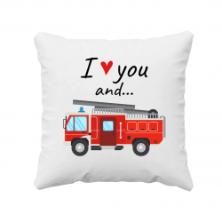 I love you and wóz strażacki - poduszka na prezent