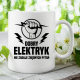 Dobry elektryk nie zadaje zbędnych pytań - kubek na prezent