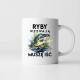 Ryby wzywają, muszę iść - wersja 2 - kubek na prezent
