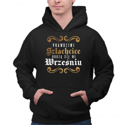 Prawdziwi szlachcice rodzą się we wrześniu - męska bluza na prezent