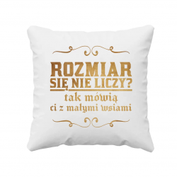 Rozmiar się nie liczy? tak mówią ci z małymi wsiami v2 - poduszka dla fanów serialu 1670