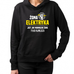 Żona elektryka jest jak normalna żona, tylko fajniejsza - damska bluza na prezent