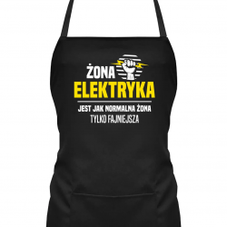 Żona elektryka jest jak normalna żona, tylko fajniejsza - fartuch na prezent