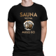 Sauna wzywa - muszę iść!  - męska koszulka na prezent