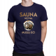 Sauna wzywa - muszę iść!  - męska koszulka na prezent