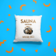 Sauna wzywa - muszę iść!  - poduszka na prezent