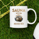 Sauna wzywa - muszę iść!  - kubek na prezent