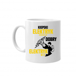 Kiepski elektryk zgaduje, dobry elektryk wie - kubek na prezent