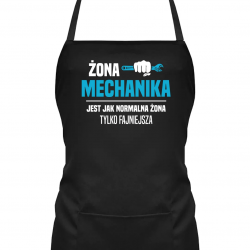 Żona mechanika jest jak normalna żona, tylko fajniejsza - fartuch na prezent
