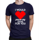 I would pause my game for you - męska koszulka na prezent