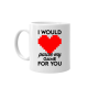 I would pause my game for you - kubek na prezent