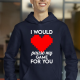 I would pause my game for you - męska bluza na prezent