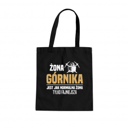 Żona górnika jest jak normalna żona, tylko fajniejsza - torba na prezent