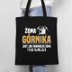 Żona górnika jest jak normalna żona, tylko fajniejsza - torba na prezent