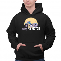 Chcę na motor - męska bluza na prezent